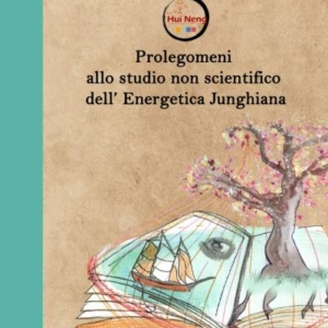 Prolegomeni a uno studio non scientifico dell'Energetica Junghiana