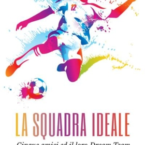 La squadra ideale